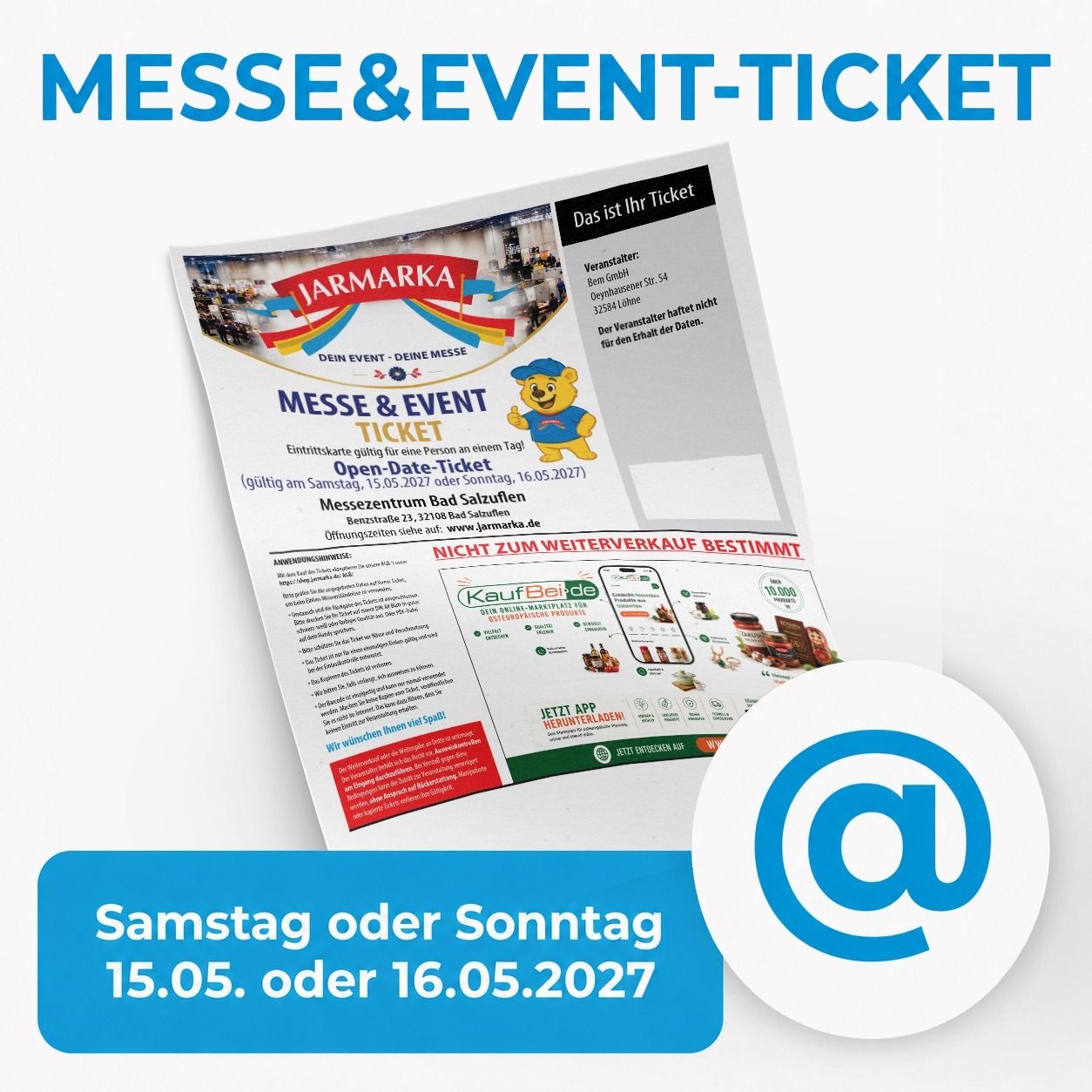Jarmarka Messe&Event "Open Date" (per eMail) gültig am 15.05. oder 16.05.2027 (Samstag oder Sonntag)
